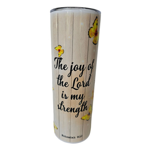 TUM-001 Sunflower 20oz tumbler, The joy of the Lord is my strength, Front